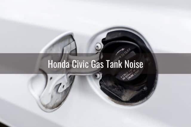 Honda Civic Gas Tank Noise