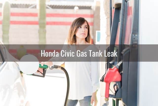 Honda Civic Gas Tank Leak