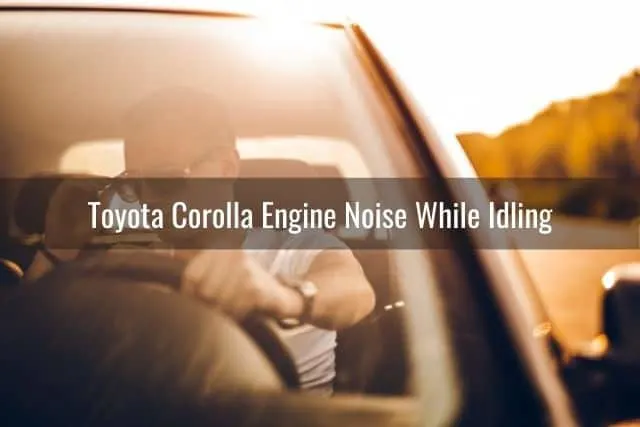 Toyota Corolla Engine Noise While Idling