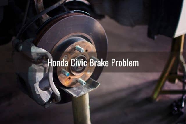 Honda Civic Brake Problem