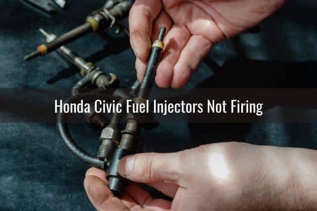 Honda Civic Fuel Injectors Not Firing