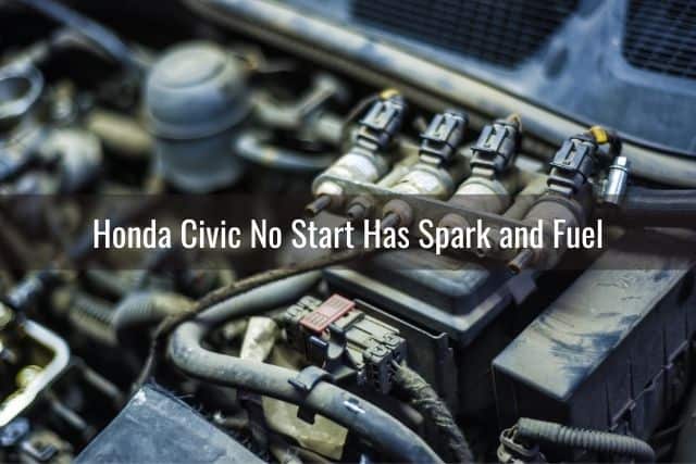 Honda Civic No Start Has Spark and Fuel