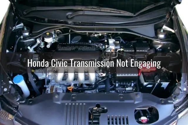 Honda Civic Transmission Not Engaging