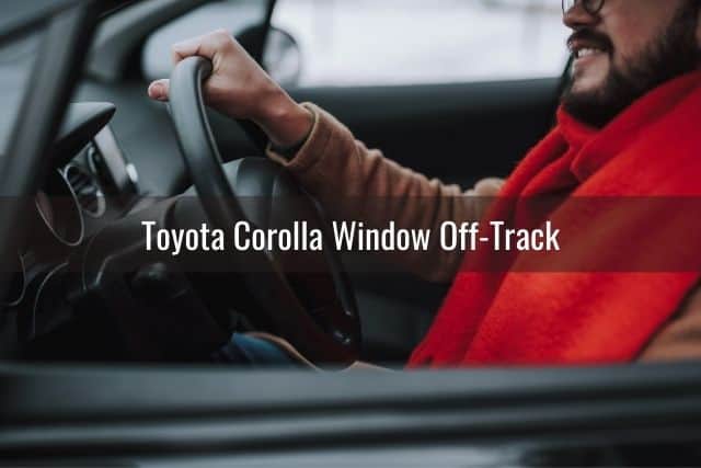Toyota Corolla Window Off-Track