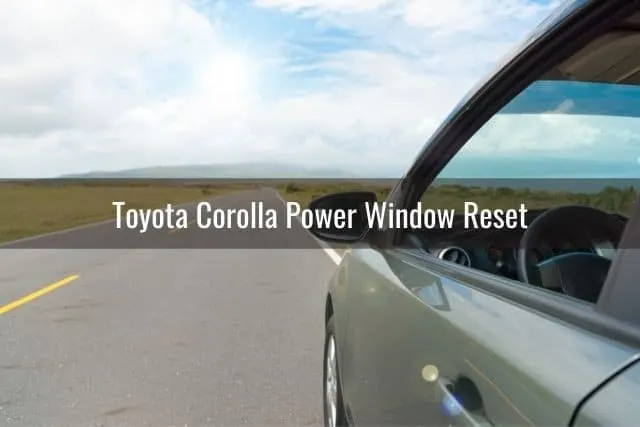 Toyota Corolla Power Window Reset