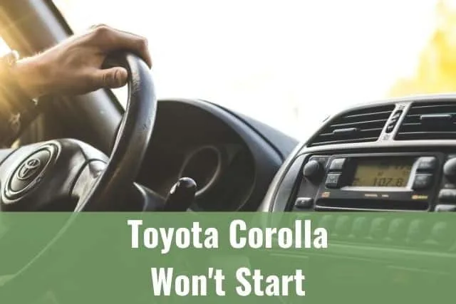 Toyota Corolla Won't Start