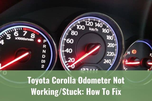 Toyota Corolla Odometer Not Working/Stuck: How To Fix