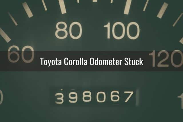 Toyota Corolla Odometer Stuck